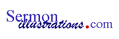 Sermon Illustrations a part of the ChristianGlobe Network